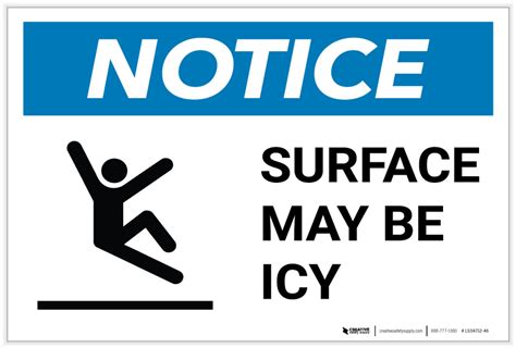 Notice Surface May Be Icy With Icon Landscape Label