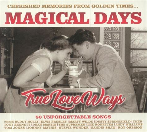 Magical Days True Love Ways