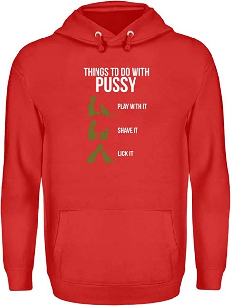 Spiritshirtshop Things To Do With Pussy Play With It Shave It Lick