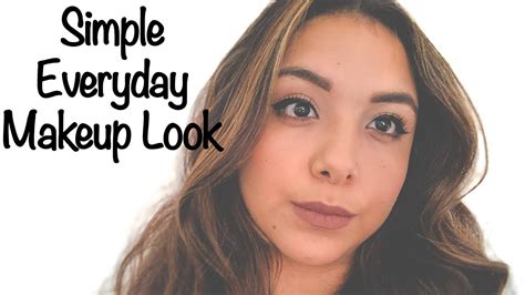 Simple Everyday Makeup Look Youtube
