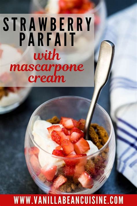 Strawberry Parfait With Mascarpone Cream Recipe Sweet Recipes
