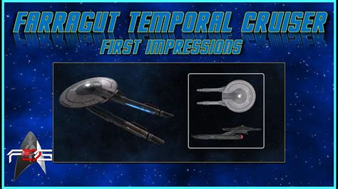 Farragut Temporal Cruiser First Impressions Star Trek Online Youtube