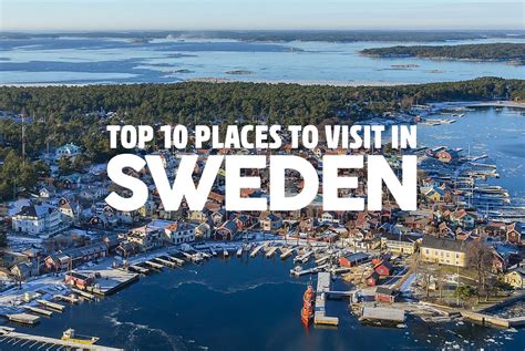 top 10 places to visit in sweden