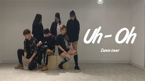 Gi Dle 여자아이들 Uh Oh어오 Dance Coverby Dlight Youtube