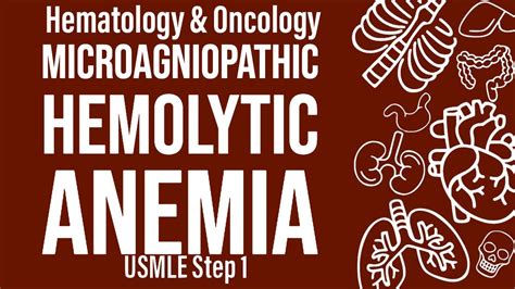 Microangiopathic Hemolytic Anemia Hemeonc Usmle Step 1 Youtube