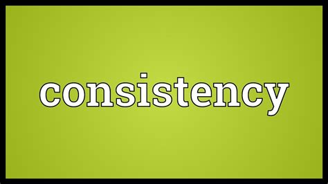 Consistency Meaning - YouTube