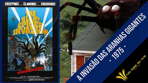 A Invas O Das Aranhas Gigantes Giant Spider Invasion Youtube
