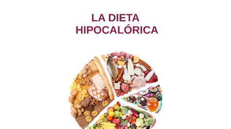 La Dieta HipocalÓrica By Guillermo Rioja On Prezi