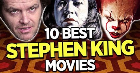 the 10 best stephen king movies
