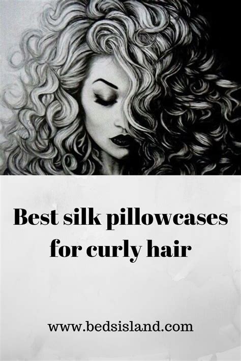Best Silk Pillowcase For Curly Hair Best Silk Pillowcase Silk Pillowcase Hair Curly Hair Styles