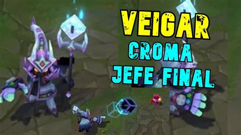 Nuevo Croma Para Veigar Jefe Final Gameplay Español Youtube