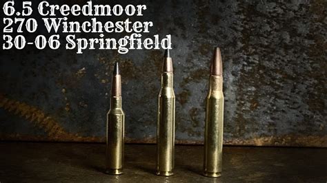 65 Creedmoor Vs 270 Winchester Vs 30 06 Springfield Steel Penetration