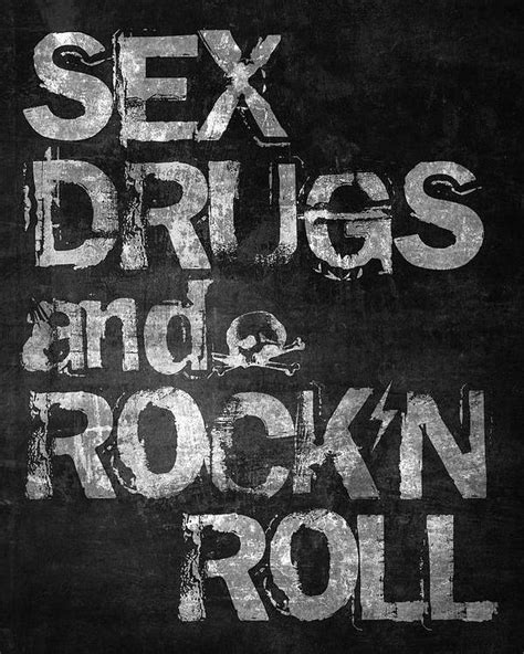 Sex Drugs And Rock N Roll Poster By Zapista Ou