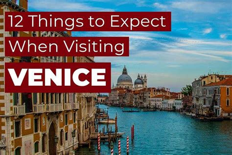 12 Things To Expect When Visiting Venice Partway There Visit Venice