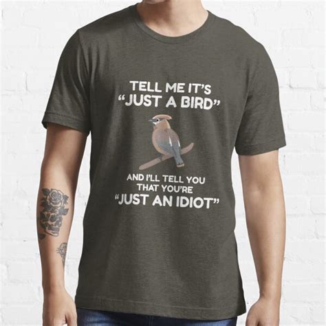 Funny Bird Birding Birdwatching T Shirt And Other Ts T Shirt By Estellestar Redbubble