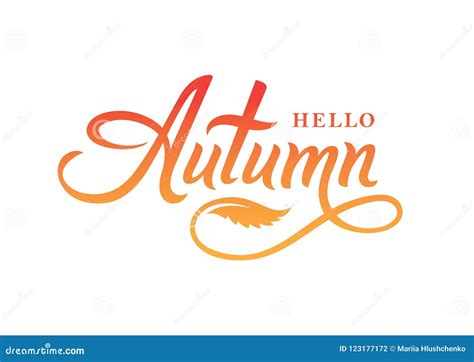 Hello Autumn Calligraphy Lettering Stock Vector Illustration Of