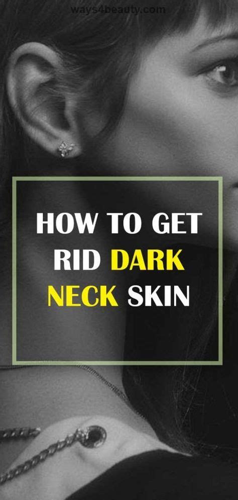 How To Get Rid Dark Neck Skin With Natural Home Remedies Ways For