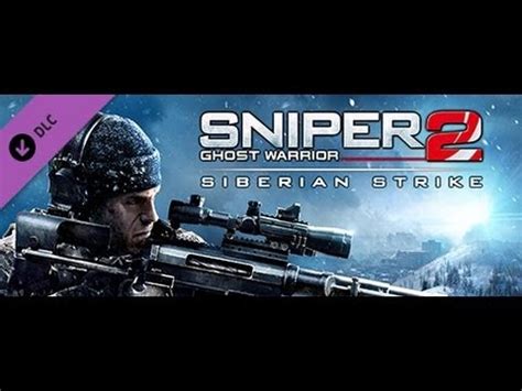 Sniper Ghost Warrior Siberian Strike DLC Gameplay HD PC YouTube