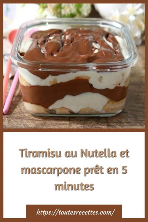 Tiramisu au Nutella et mascarpone en minutes Les Recette de A à Z