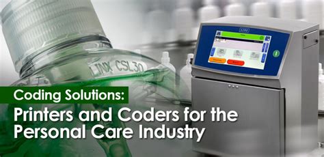 Coding Solutions Printers And Coders For The Personal Care Industry