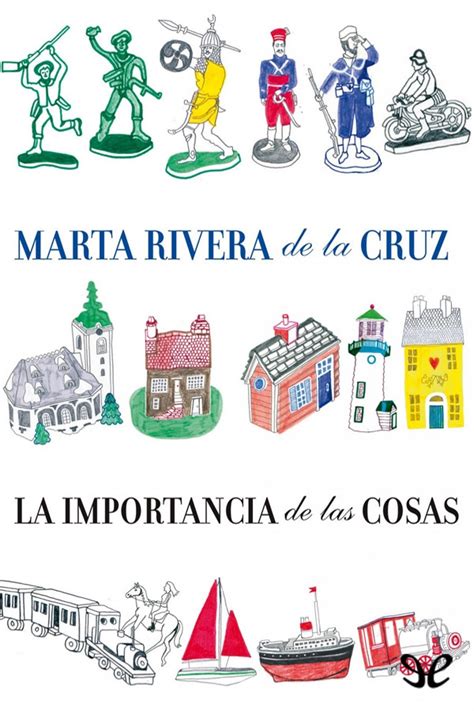 Leer La Importancia De Las Cosas De Marta Rivera De La Cruz Libro