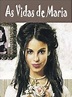 As Vidas de Maria - Filme 2004 - AdoroCinema