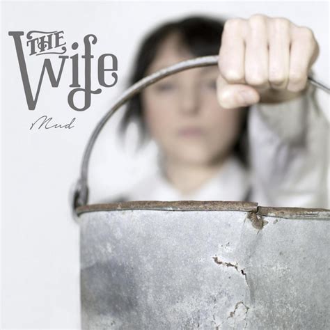 Mud Album By The Wife Spotify