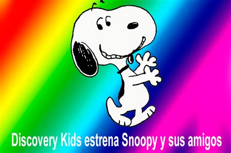 Discovery Kids Estrena Snoopy Y Sus Amigos