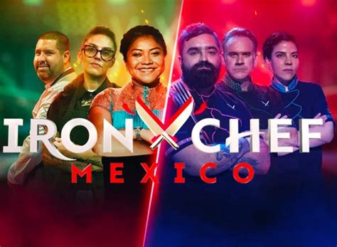 Iron Chef Mexico Tv Show Air Dates And Track Episodes Next Episode
