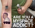 Are You A Myspace Addict Funny Picture