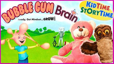 Bubble Gum Brain Growth Mindset Kids Books Read Aloud Growth