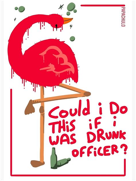 Drunk Flamingo Poster For Sale By Papa Chulo Redbubble