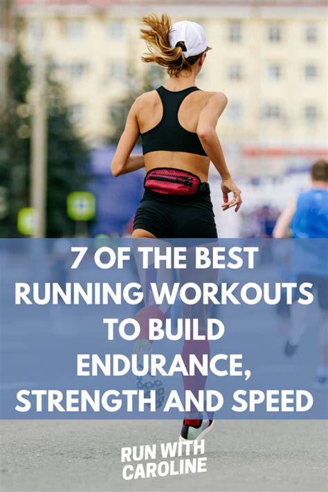 7 Of The Best Running Workouts To Build Endurance Strength And Speed