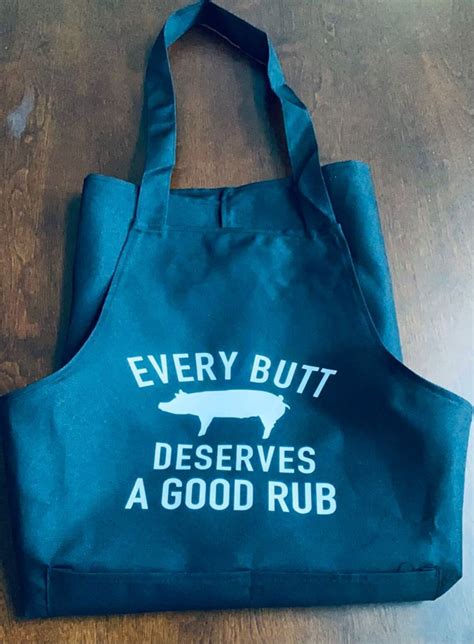Every Butt Deserves A Good Rub Apron Etsy