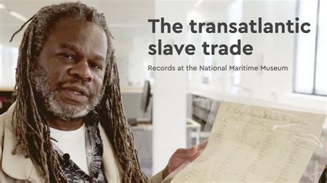 The Transatlantic Slave Trade Inside The National Maritime Museum Archive Youtube