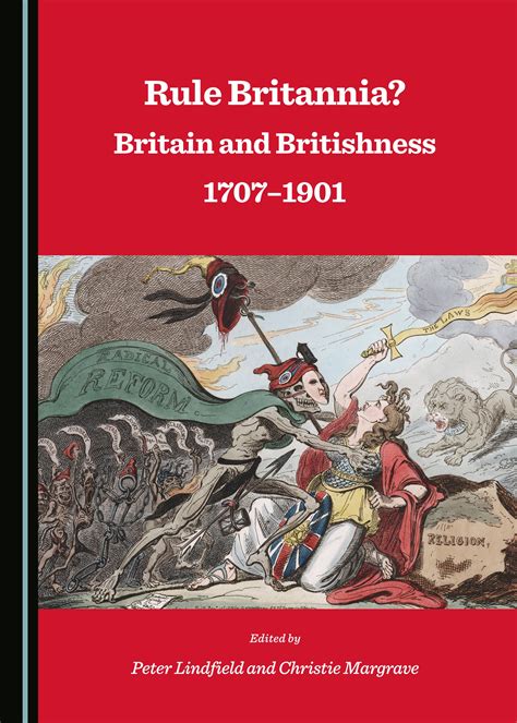 Rule Britannia Britain And Britishness 17071901 Cambridge Scholars