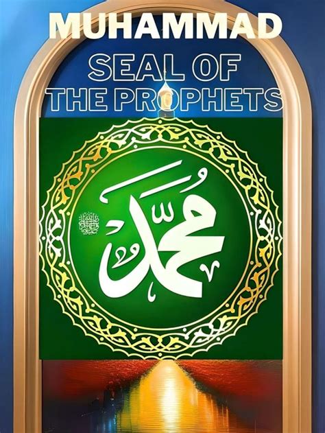 Muhammad Seal Of The Prophets Ebook Plain Vanilla 9798223250241