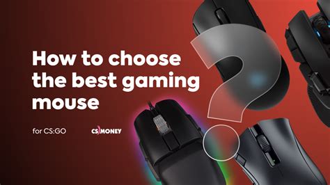 How To Choose The Best Gaming Mouse For Csgo