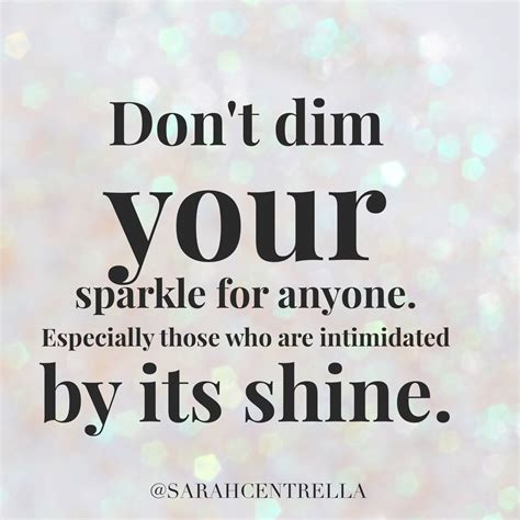 Sparkle Shine Glow Be The Light Quote Quotes Sarahcentrella