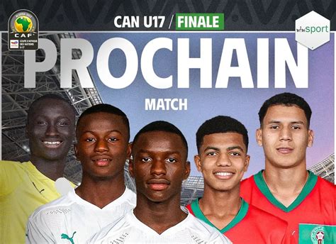 Can U17 Le Sénégal Affrontera Le Maroc En Finale