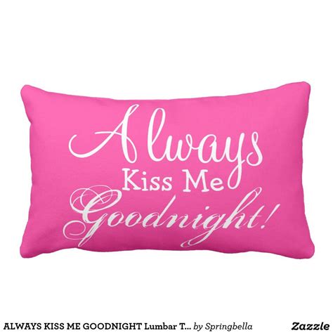 Always Kiss Me Goodnight Lumbar Throw Pillow Lumbar Throw Pillow Throw Pillows