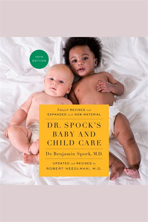 Dr Spocks Baby And Child Care By Dr Benjamin Spock Md Robert