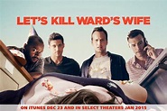 Let’s Kill Ward’s Wife (2014) Review!! | Welcome to Moviz Ark!