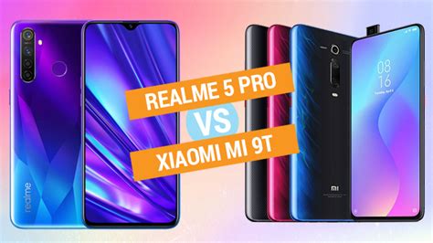 Check xiaomi mi 9t expected price and launch date in india. Realme 5 Pro vs Xiaomi Mi 9T specs comparison - YugaTech ...