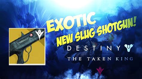 Destiny The Taken King The Chaperone New Exotic Shotgun Youtube