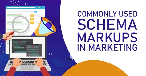 Commonly Used Schema Markups In Marketing Web Development Design