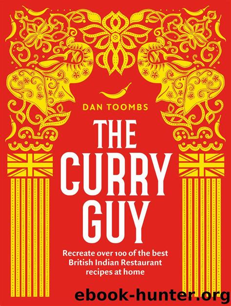 The Curry Guy By Dan Toombs Free Ebooks Download