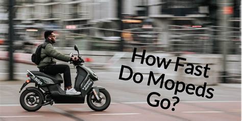 How Fast Do Mopeds Go The Ultimate Guide To Moped Speed Mopedsandmotors