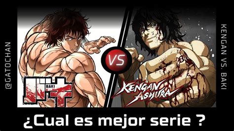 Baki Vs Kengan Ashura Cual Anime Es Mejor Youtube