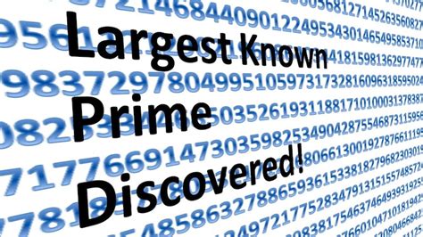 Largest Known Prime Discovered Mathslinks